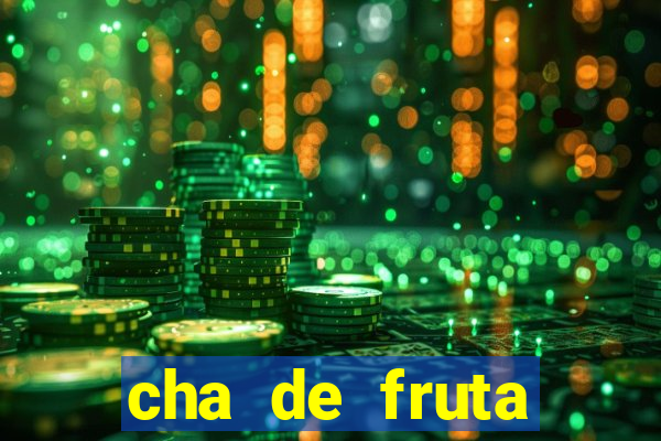 cha de fruta estrela stardew valley id 1.6